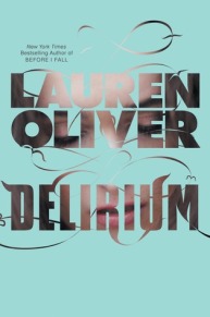 Delirium series, Lauren Oliver