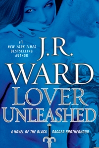 Lover Unleashed J. R. Ward